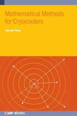 Mathematical Methods for Cryocoolers