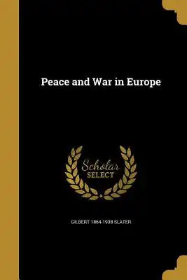 Peace and War in Europe