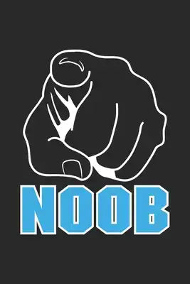 Noob: Gamer Lustiger Verlierer Gaming Witz Notizbuch liniert DIN A5 - 120 Seiten für Notizen, Zeichnungen, Formeln - Organiz