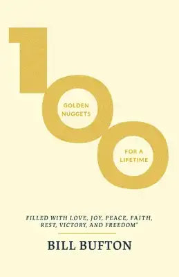 100 Golden Nuggets for a Lifetime