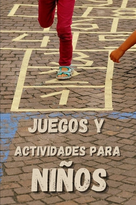 Juegos y actividades para niños: Juegos para niños en la cuarentena