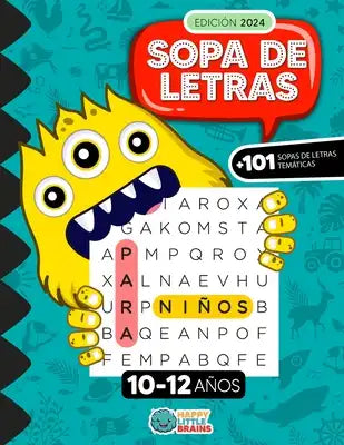 Sopa de Letras para Niños de 10 a 12 años: 101 Juegos Temáticos