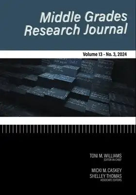 Middle Grades Research Journal Vol 13 Issue 3