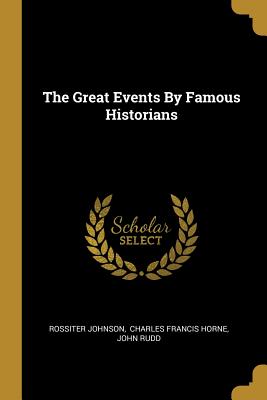 The Great Events by Famous Historians