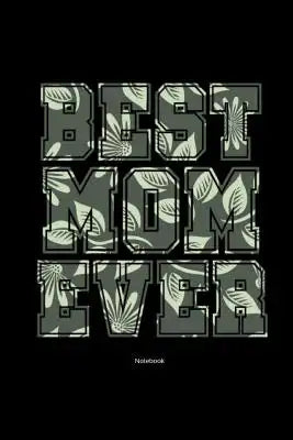 Best Mom Ever: Gift idea for Mother's Day or birthday