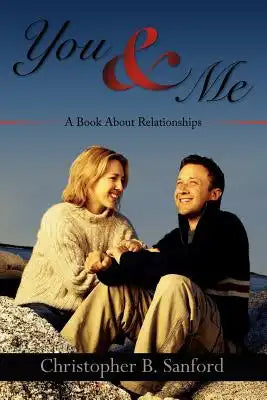You and Me: A Book About Relationships