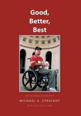 Good, Better, Best - an autobiography: An Autobiography Revised Edition