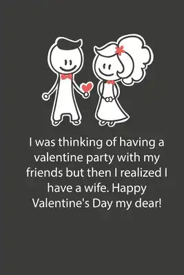 Valentines day gifts: Happy Valentine's Day my dear: Notebook gift for wife -Valentine's Day Ideas For wife - Anniversary - Birthday