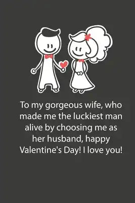 Valentines day gifts: happy Valentine's Day: Notebook gift for wife -Valentine's Day Ideas For wife - Anniversary - Birthday
