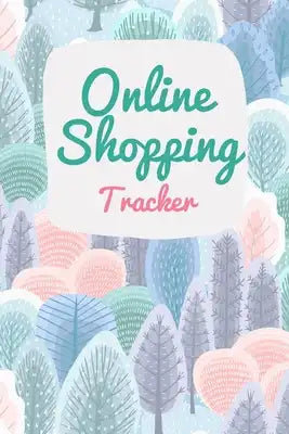 Online Shopping Tracker: this Online Shopping Tracker, you can keep all your future purchases organized. Track purchases, website information,