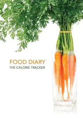 Food Diary - The Calorie Tracker: Smart Calorie Tracking Food Diary, Online Extra's, Calorie Library, Set Menus, Healthy Habits, Beverage Tracker and