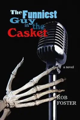 The Funniest Guy In The Casket