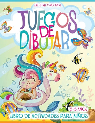 Juegos de Dibujar: Libro en Español para Niños de 3 a 5 Años. Este libro incluye páginas para colorear, conecta los puntos, colorear por