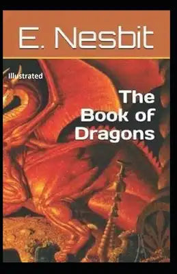 The Book of Dragons Illustrated