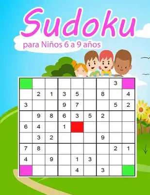 Sudoku para Niños 6 a 9 años: Entrena la Memoria y la Lógica - regalos para niños niñas chicos chicas - De Fácil a medio -