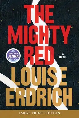 The Mighty Red: A Novel (Large Print)