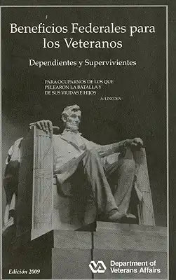 Beneficios Federales Para Los Veteranos, Dependientes y Supervivientes 2009