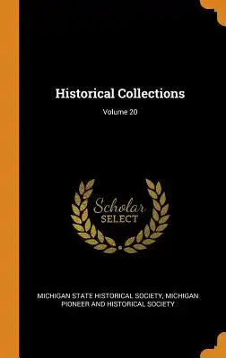 Historical Collections; Volume 20