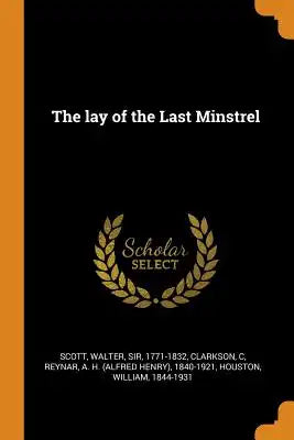 The Lay of the Last Minstrel