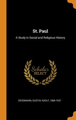 St. Paul: A Study in Social and Religious History