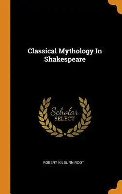 Classical Mythology in Shakespeare