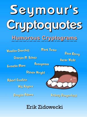 Seymour's Cryptoquotes - Humorous Cryptograms