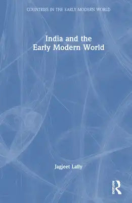 India and the Early Modern World