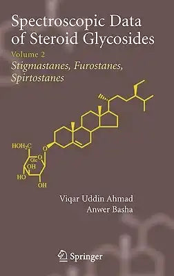 Spectroscopic Data of Steroid Glycosides: Volume 2