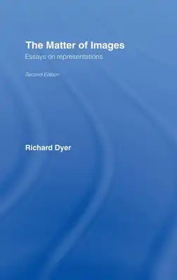 The Matter of Images: Essays on Representations