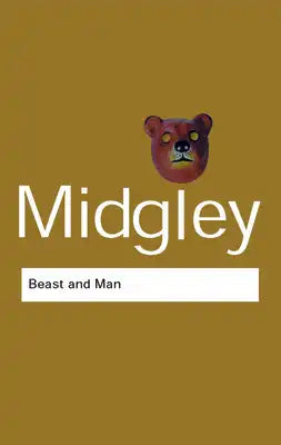 Beast and Man: The Roots of Human Nature