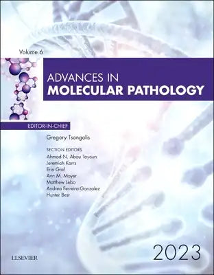 Advances in Molecular Pathology: Volume 6-1