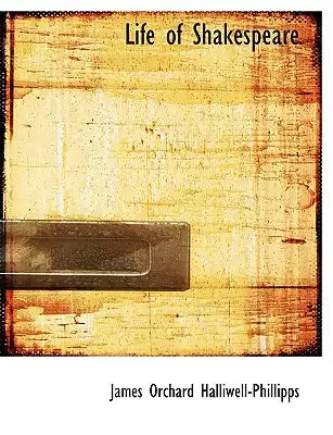 Life of Shakespeare
