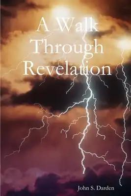 A Walk Through Revelation