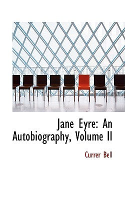 Jane Eyre: An Autobiography, Volume II