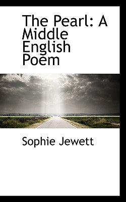The Pearl: A Middle English Poem