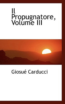 Il Propugnatore, Volume III