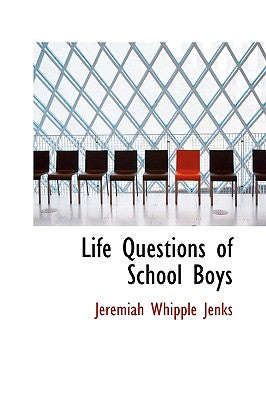 Life Questions of School Boys
