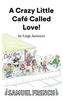 A Crazy Little Café Called Love!