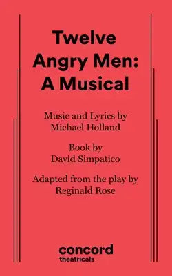 Twelve Angry Men: A Musical