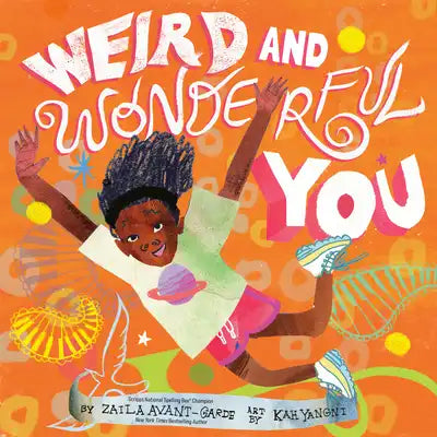 Weird and Wonderful You