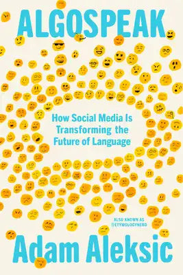 Algospeak: How Social Media Is Transforming the Future of Language
