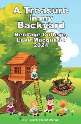 A treasure in my backyard: Heritage College, Lake Macquarie, 2024.