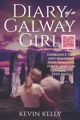 Diary of a Galway Girl: Escape to the enchanting land of Ireland, where love at first site is anything but a myth. Follow the journey of two s