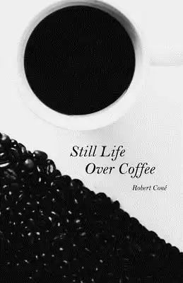 Still Life Over Coffee