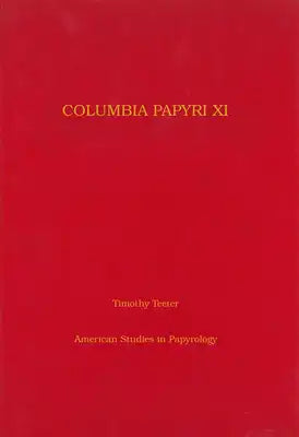 Columbia Papyri XI: Volume 38