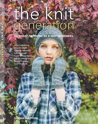The Knit Generation: 15 Great Patterns by 8 Hot Designers