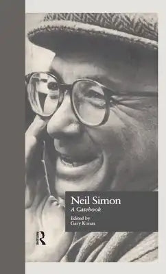 Neil Simon: A Casebook