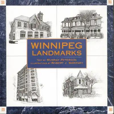 Winnipeg Landmarks: Vol. I