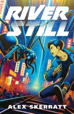 River Still: 教えて