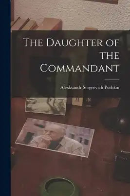 The Daughter of the Commandant